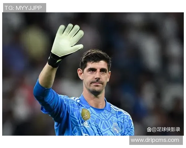 库尔图瓦：从守门员到球队灵魂的华丽蜕变与传奇之路