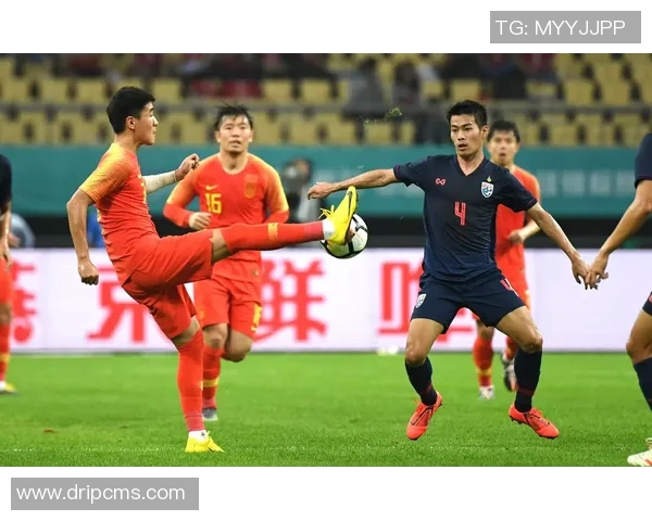 泰国与中国足球对决胜率分析及历史交锋数据解读