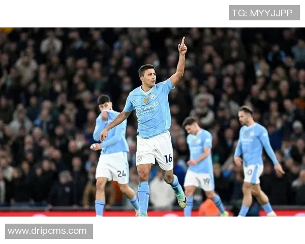 罗德里在足球场上的崛起与影响力分析及其未来发展潜力探讨